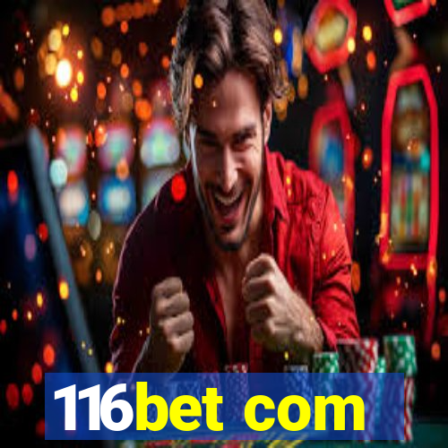 116bet com